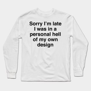 MY OWN DESIGN Long Sleeve T-Shirt